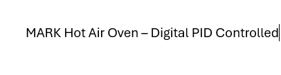 Hot Air Oven – Digital PID Controlled